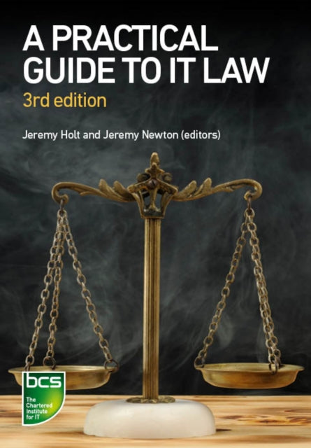 A Practical Guide to IT Law-9781780174884
