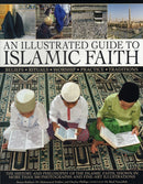 Illustrated Guide to Islamic Faith-9781780190099