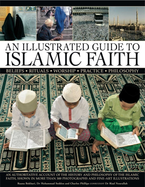 An Illustrated Guide to Islamic Faith