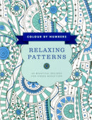 Colour by Numbers: Relaxing Patterns : 45 Beautiful Designs for Stress Reduction-9781780195063