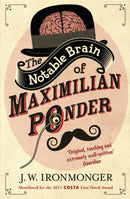 The Notable Brain of Maximilian Ponder-9781780220833