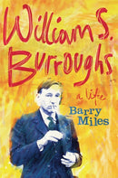 William S. Burroughs : A Life-9781780221205