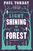 Light Shining in the Forest-9781780222240