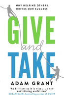 Give and Take : Why Helping Others Drives Our Success-9781780224725