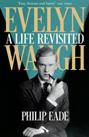 Evelyn Waugh : A Life Revisited-9781780224862