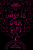 Why Is Sex Fun?