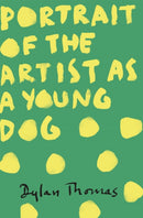 Portrait Of The Artist As A Young Dog-9781780227276