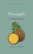 Pineapple : A Global History-9781780231792
