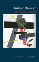 Kazimir Malevich – The Climax of Disclosure