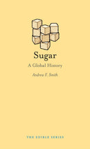 Sugar : A Global History-9781780234342