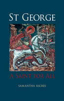 St George – A Saint for All