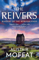 The Reivers : Raiders of the Borderlands-9781780274454