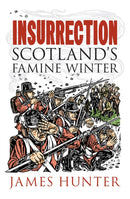 Insurrection : Scotland's Famine Winter-9781780276786