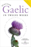 Scottish Gaelic in Twelve Weeks : With Audio Download-9781780278155