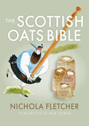 The Scottish Oats Bible-9781780278957