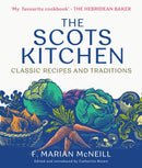 The Scots Kitchen : Classic Recipes and Traditions-9781780279275