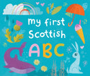 My First Scottish A B C-9781780279688