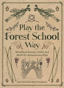 Play The Forest School Way