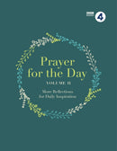 Prayer for the Day Volume II : 365 Inspiring Daily Reflections-9781780289663