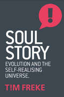 Soul Story : Evolution and The Purpose of Life-9781780289847