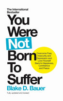 You Were not Born to Suffer