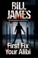 First Fix Your Alibi-9781780295664