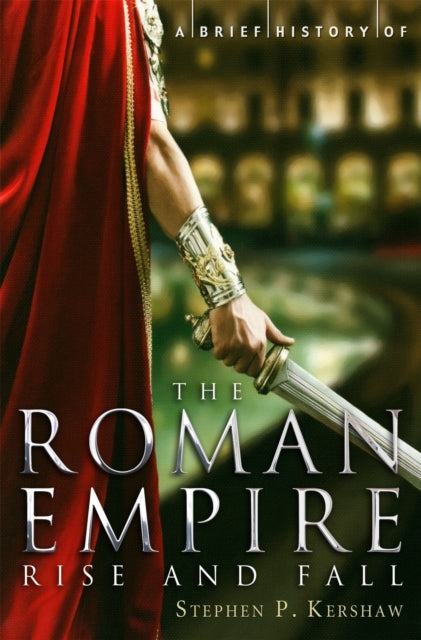 A Brief History of the Roman Empire-9781780330488