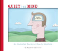 Quiet the Mind-9781780331188