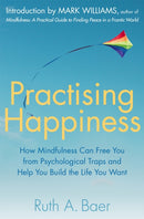 Practising Happiness
