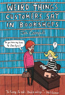 Weird Things Customers Say in Bookshops-9781780334837