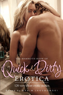 The Mammoth Book of Quick & Dirty Erotica-9781780337913