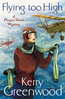 Flying Too High: Miss Phryne Fisher Investigates-9781780339528