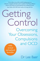 Getting Control : Overcoming Your Obsessions, Compulsions and OCD-9781780339825