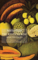 The Mystical Rose : Selected Poems-9781780372402