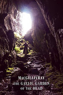 The Gaelic Garden of the Dead-9781780374437