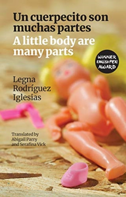 A little body are many parts : Un cuerpecito son muchas partes-9781780374963