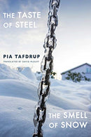 The Taste of Steel  The Smell of Snow-9781780375045