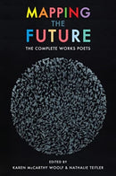 Mapping the Future : The Complete Works-9781780376714