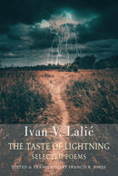The Taste of Lightning : Selected Poems-9781780377612