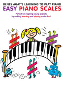 Denes Agay's Learning to Play Piano - Scale Book-9781780382807