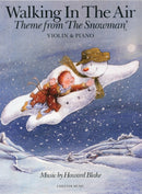 Walking in the Air (the Snowman) - Violin/Piano-9781780387451