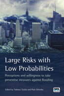 Large Risks With Low Probabilities