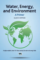 Water, Energy, and Environment – A Primer