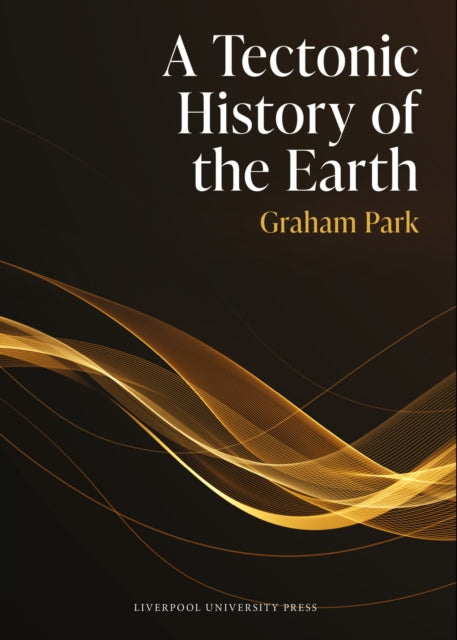 A Tectonic History of the Earth
