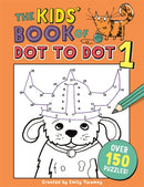 Kids'' Book of Dot to Dot 1