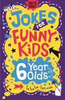 Jokes for Funny Kids: 6 Year Olds-9781780556260