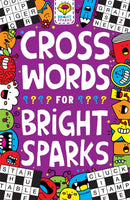 Crosswords for Bright Sparks : Ages 7 to 9-9781780556291