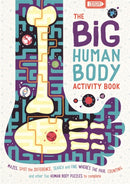 The Big Human Body Activity Book : Fun, Fact-filled Biology Puzzles for Kids to Complete-9781780556321