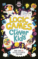 Logic Games for Clever Kidsr : More Than 100 Puzzles to Exercise Your Mind-9781780556628