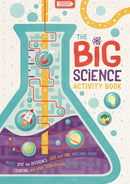 The Big Science Activity Book : Fun, Fact-filled STEM Puzzles for Kids to Complete-9781780556949
